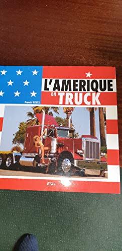 L'Amérique en trucks