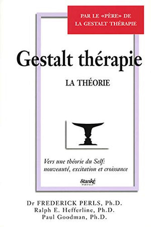 Gestalt thérapie la théorie