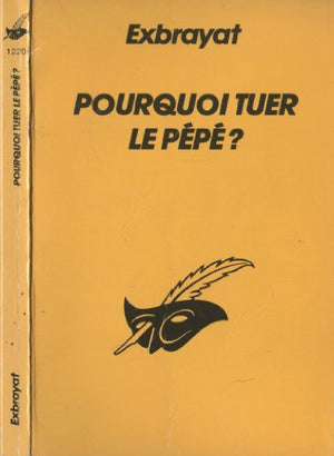 Pourquoi tuer le pépé ?