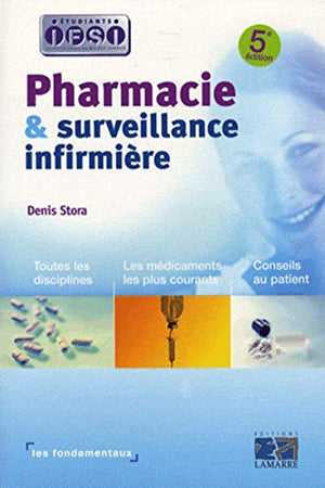 Pharmacie et surveillance infirmière