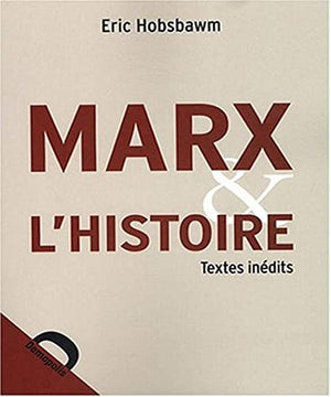 MARX ET L'HISTOIRE