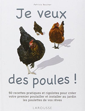 Je veux des poules !