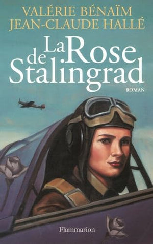 La rose de Stalingrad