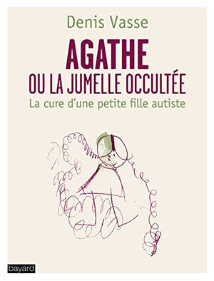 Agathe ou la jumelle occultée