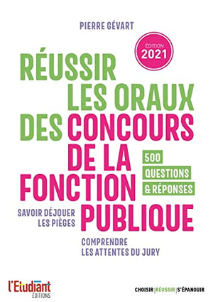 Réussir les oraux des concours de la fonction publique