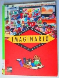 Imaginario : Diccionario en imagenes para ninos