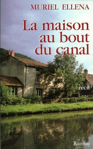 La maison au bout du canal