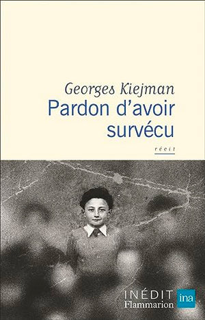 Pardon d’avoir survécu