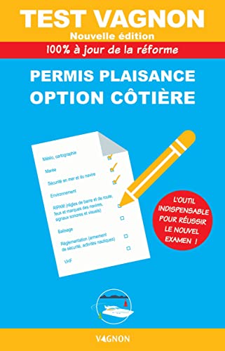 Test Vagnon 2023 - Permis Plaisance option côtière