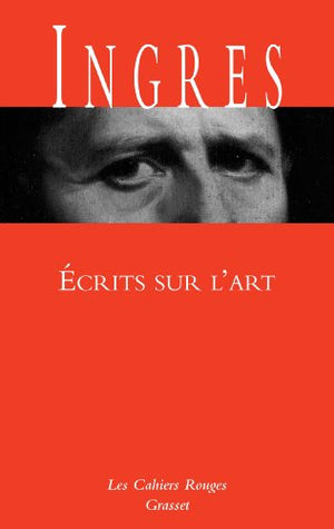 Ecrits sur l'art: Cahiers rouges