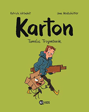 Karton, tome 1 : Tameus Trognebarde