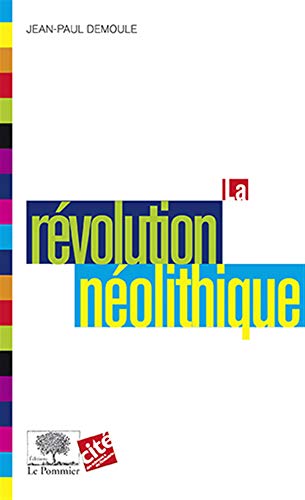 La révolution néolothique