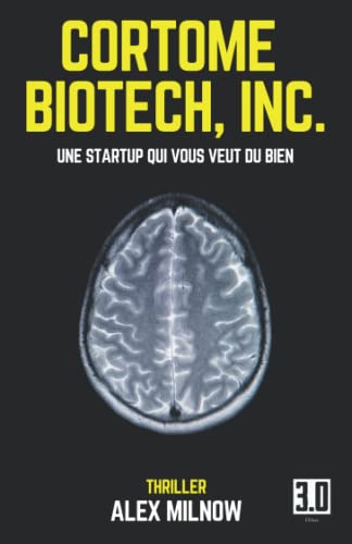 Cortome Biotech, Inc.: Une startup qui vous veut du bien