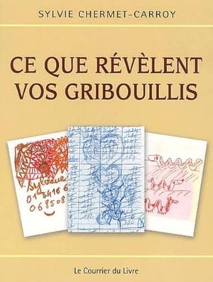 Ce que révèlent vos gribouillis