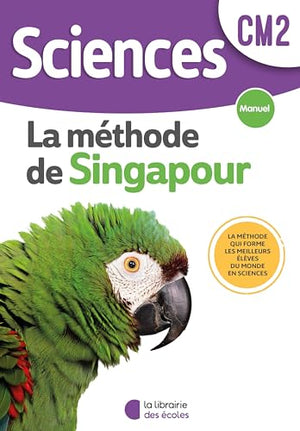 Sciences Singapour - Manuel de l'élève CM2