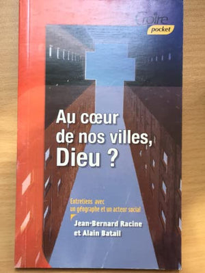 Au coeur de nos villes, Dieu ?