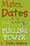 Mates, Dates and Pulling Power