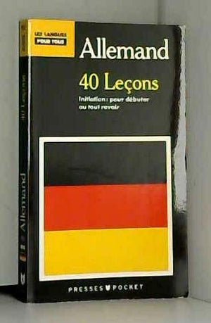 Allemand pour tous en 40 leçons