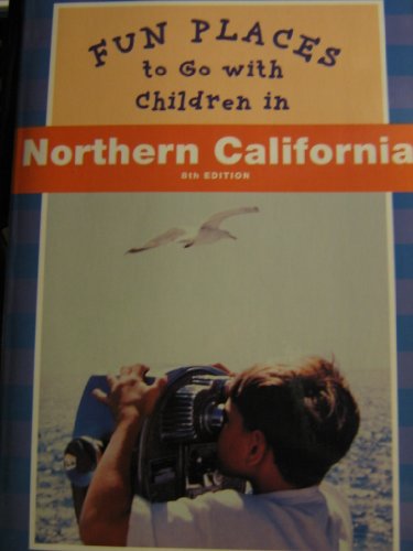 Fun Places to Go with Children in Northern California