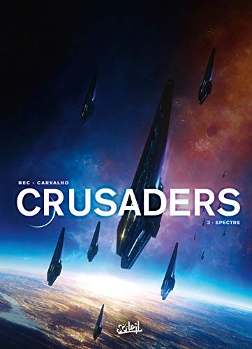 Crusaders T03: Spectre