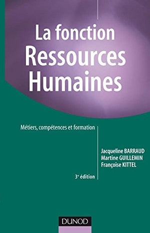 La fonction Ressources Humaines - 3ème édition