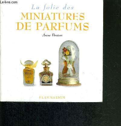 La Folie des miniatures de parfums