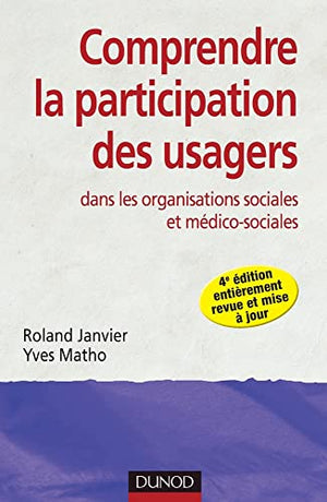 Comprendre la participation des usagers - 4e édition