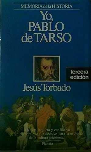 Yo, Pablo de Tarso (Memoria de la Historia)
