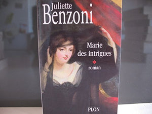 Marie des intrigues, volume 1