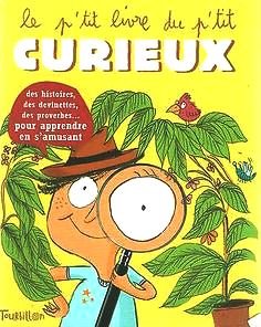 Le p'tit livre du p'tit curieux