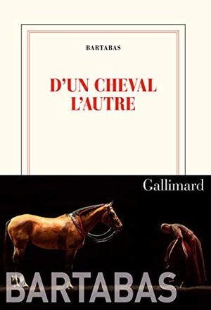 D'un cheval l'autre