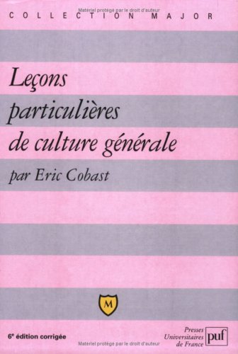 Lecons Particulieres De Culture Generale. 6eme Edition