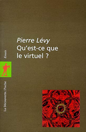 Qu'est-ce que le virtuel ?