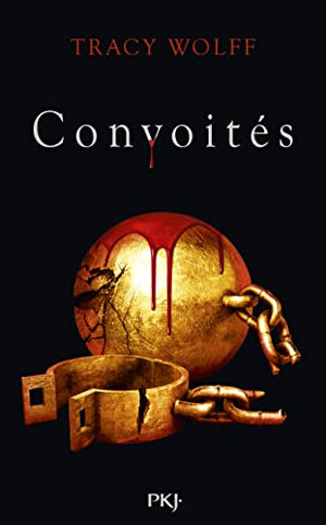 Convoités