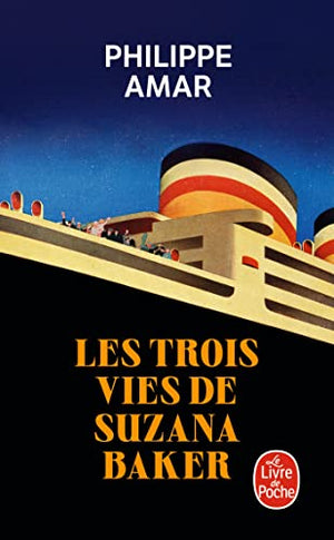 Les trois vies de Suzana Baker