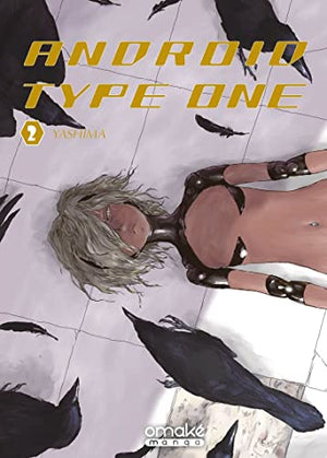 Android Type One - Tome 2