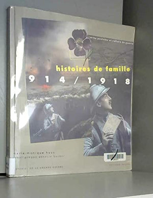 Histoires de familles, 1914-1918