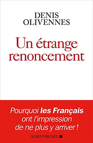 Un étrange renoncement