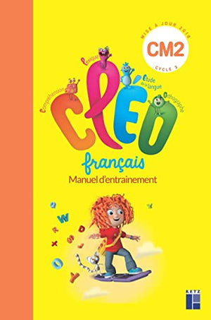 Cléo Manuel d'entraînement CM2 + aide-mémoire - Édition 2019