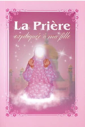 La prière expliquée à ma fille