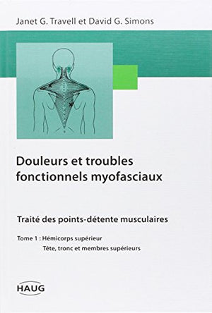 Douleurs et troubles fonctionnels myofasciaux