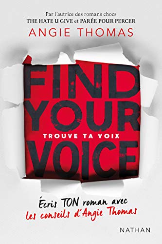 Find Your Voice - Trouve ta voix - Écris ton roman avec les conseils d'Angie Thomas