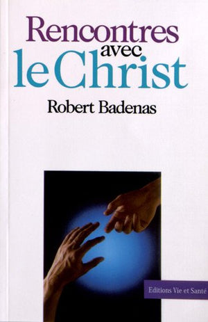 Rencontres avec le Christ