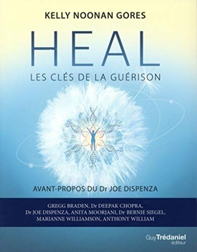 Heal - Les clés de la guérison