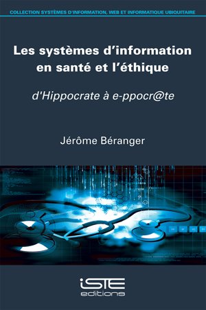 Les systèmes d’information en santé et l’éthique