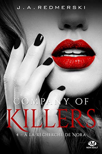 Company of Killers, T4 : À la recherche de Nora