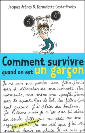 Comment survivre quand on est un garçon