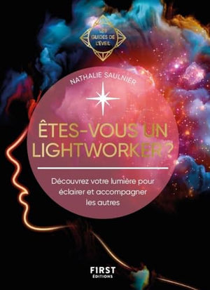 Etes-vous un lightworker ?