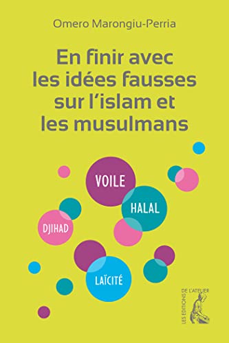 en finir avec les idees fausses sur l'islam et les musulmans (0)