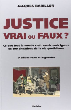 Justice Vrai ou Faux?